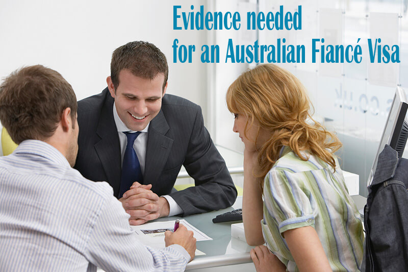 Evidence needed for an Australian Fiancé Visa