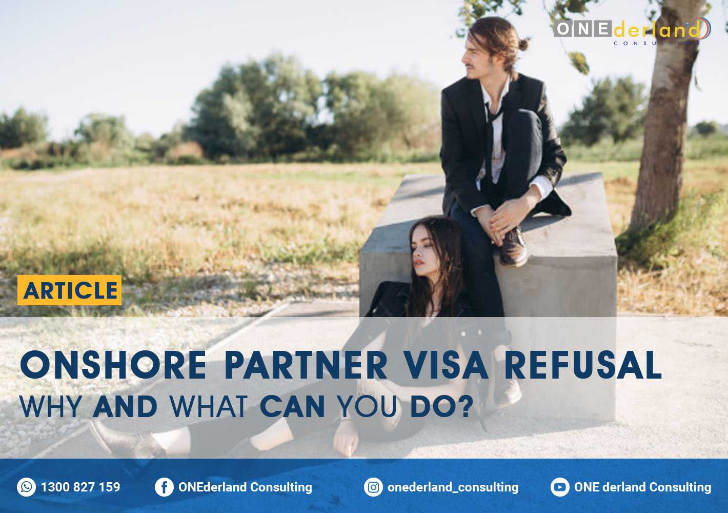 Onshore Partner Visa Refusal Explained by Migration Expert