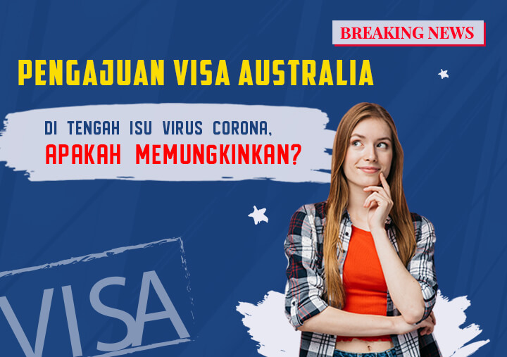 Pengajuan Visa Australia di Tengah Isu Virus Corona