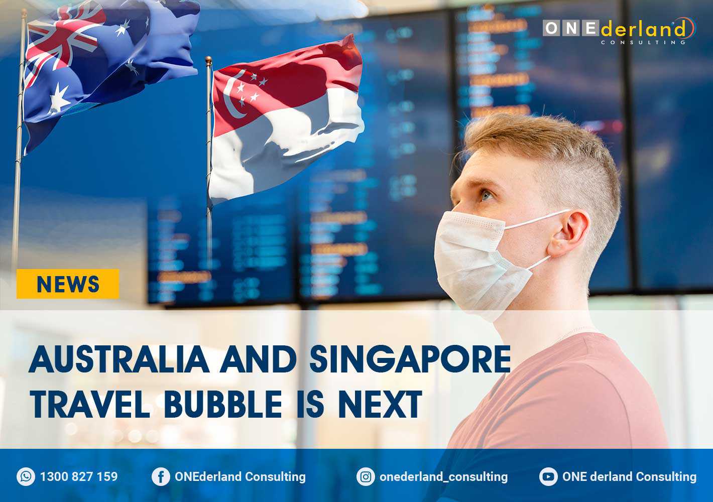 COVID-19 Update: Travel Bubble with Singapore in Sight