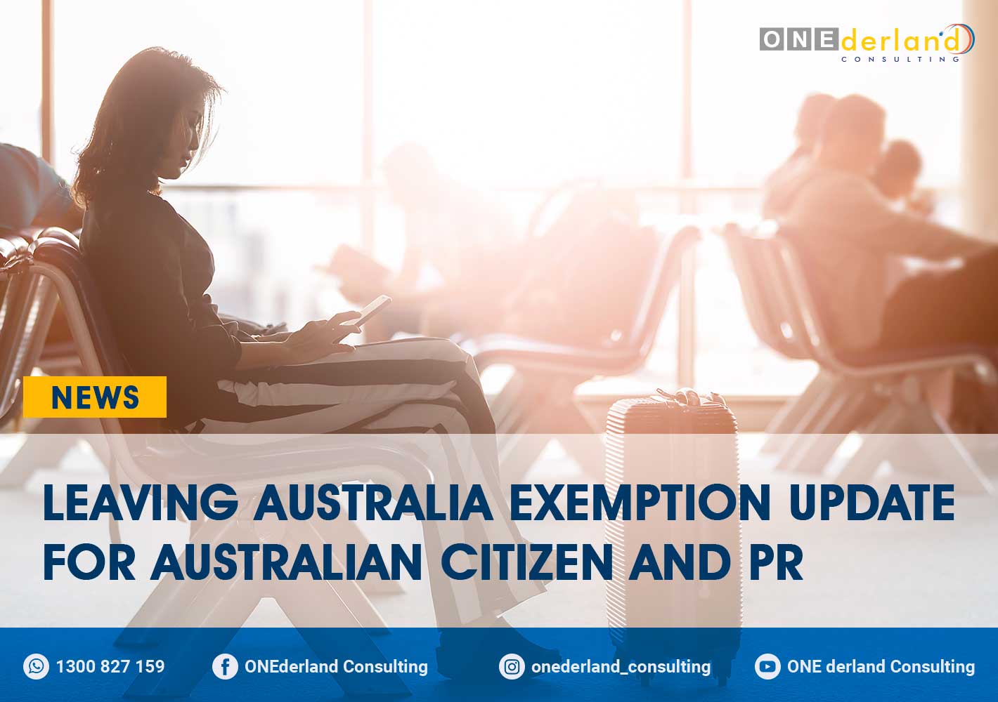 Leaving Australia Exemption Update for Australian citizen and PR