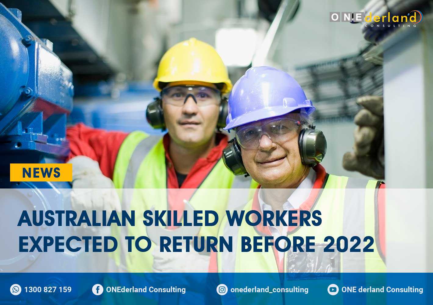 Australian Skilled Workers Expected to Return Before 2022