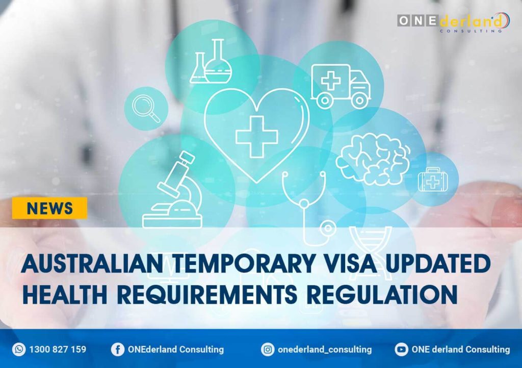 Australian Temporary Visa Updated Health Requirements Regulation
