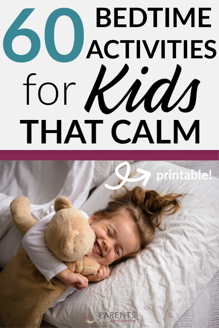 Little girl in bed squeezing teddy bear - text overlay reads: 60 bedtime activities for kids that calm + printable