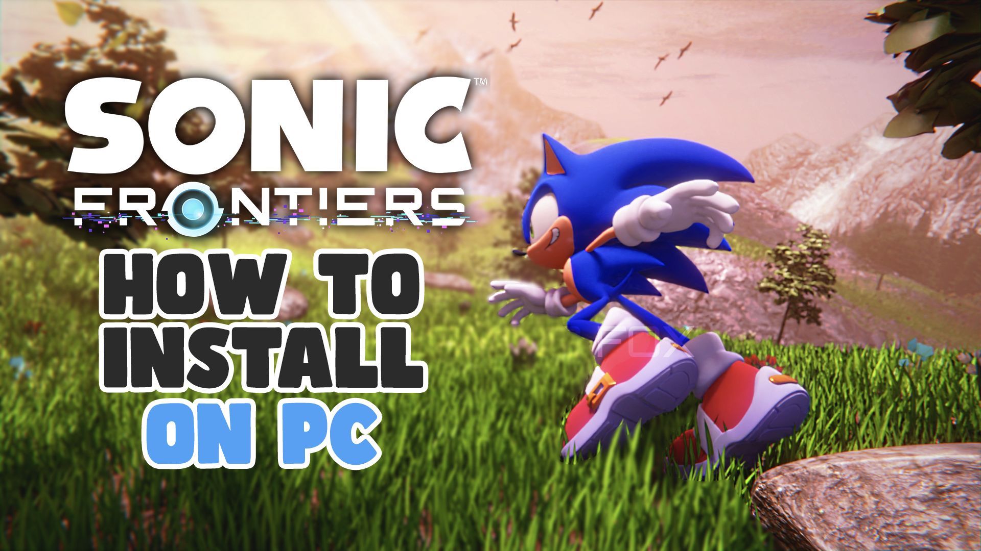 How To Install Sonic Frontiers On Pc Optimize Ryujinx Guide Bilibili