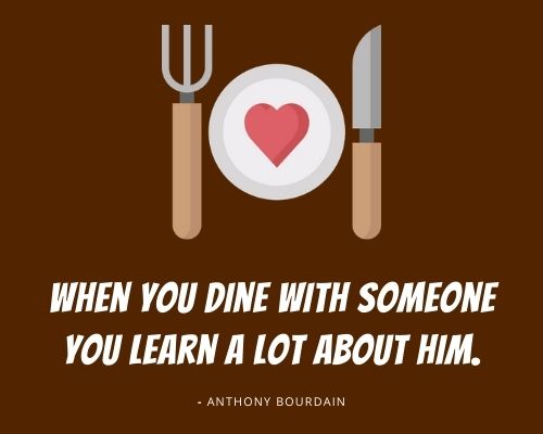 anthony bourdain quotes about food