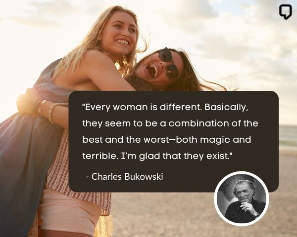 Charles Bukowski Women Quotes