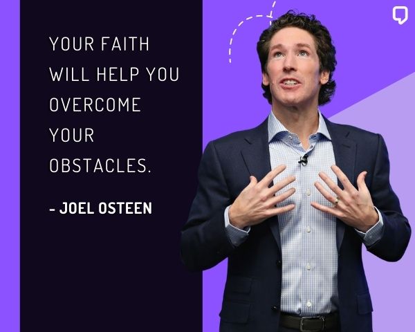 Joel Osteen Quotes on Faith