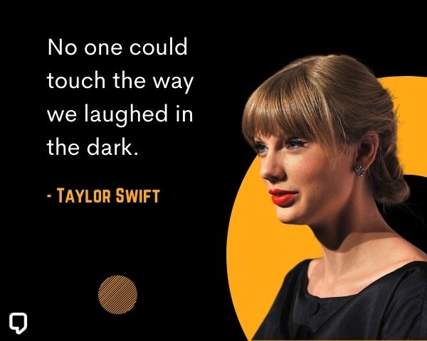 Taylor Swift Song Quotes