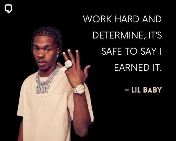 Motivation Lil Baby Quotes