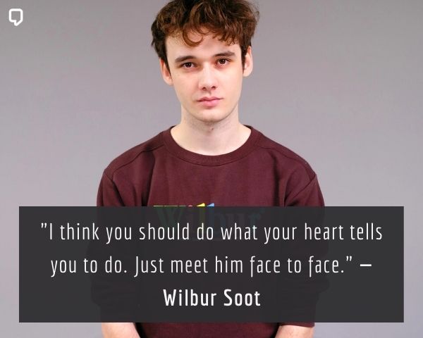famous wilbur soot quotes