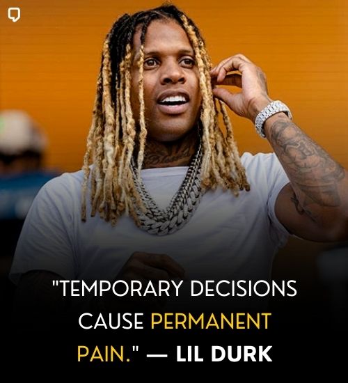 Lil Durk Quotes About Pain