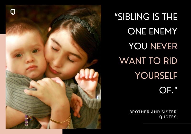 quotes about brother and sister relationship