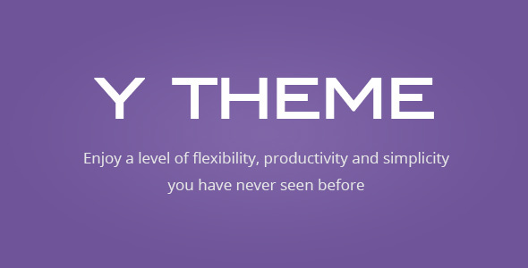 Download Y THEME – Flexibility And Productivity Framework Nulled 