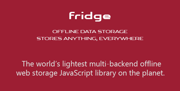 Download fridge: Offline Data Storage. Stores Anything, Everywhere Nulled 