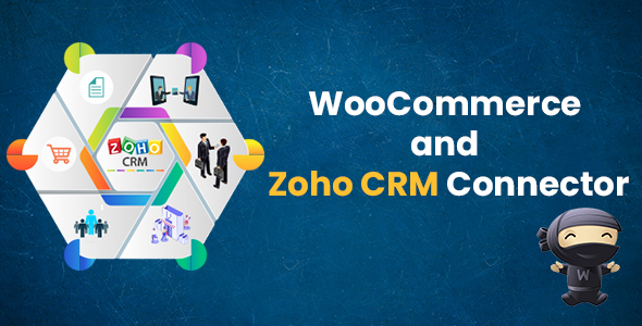 Download WooCommerce and Zoho CRM Connector Nulled 