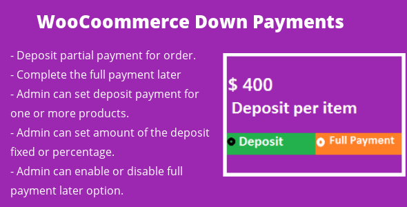 Download WooCommerce Deposit Down Payments Nulled 
