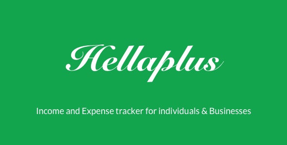 Download Hellaplus | Income and Expense Tracker for Individuals & Businesses Nulled 