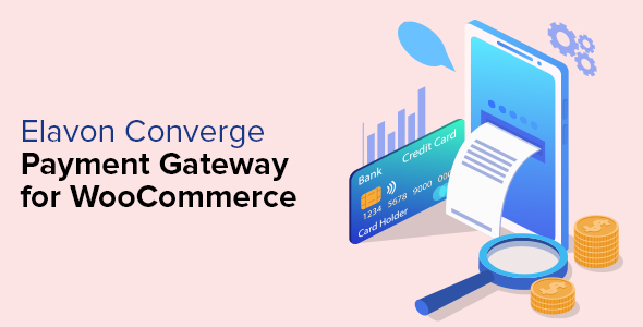 Download Elavon Converge Payment Gateway for WooCommerce Nulled 