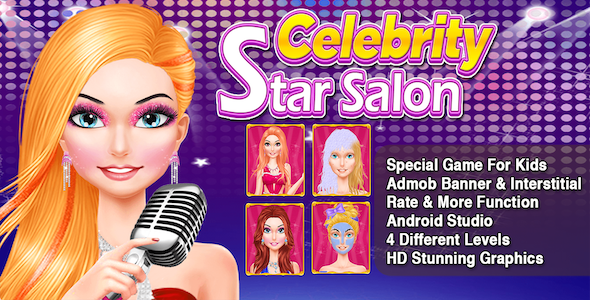 Download Celebrity Star Salon + Best Makeover Game For Kids + Ready For Publish + Android Nulled 