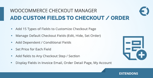 Download WooCommerce Checkout Fields Manager, Custom Checkout Fields Plugin Nulled 