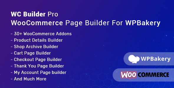 Download WC Builder Pro – WooCommerce Page Builder for WPBakery Nulled 
