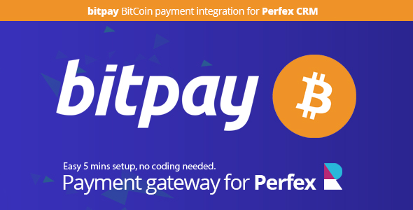 Download Bitpay Payment Gateway for Perfex CRM Nulled 