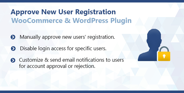 Download Approve New User Registration WordPress & WooCommerce Plugin Nulled 