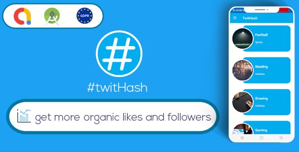 Download TwitHash – Organic Likes & Followers For Twitter ( Android Studio – GDPR – Admob ) Nulled 