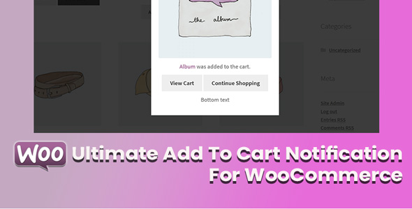 Download Ultimate Add To Cart Notification For WooCommerce Nulled 