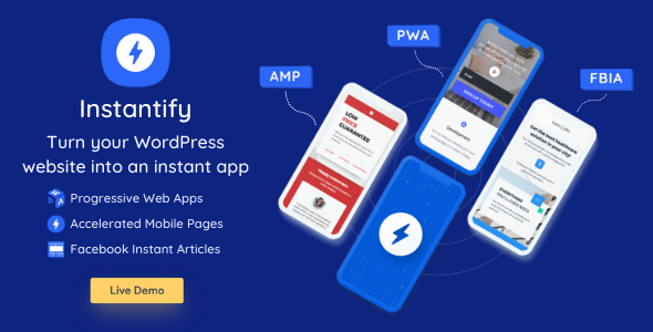 Download Instantify – Progressive Web Apps & Google AMP & Facebook Instant Articles for WordPress Nulled 