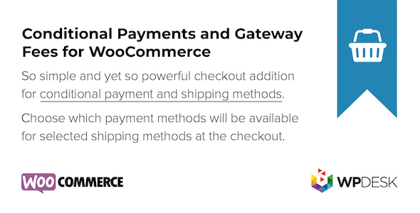 Download Conditional Payments and Gateway Fees for WooCommerce Nulled 