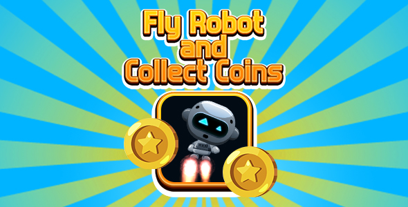 Download Fly Robot and Collect Coins (CAPX and HTML5) Nulled 