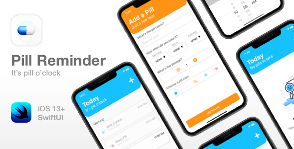 Download Pill Reminder – Full iOS app – SwiftUI and Xcode Nulled 