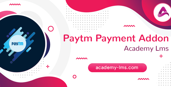 Download Academy LMS Paytm Payment Addon Nulled 