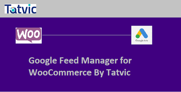 Download Google Feed Manager For WooCommerce by Tatvic Nulled 
