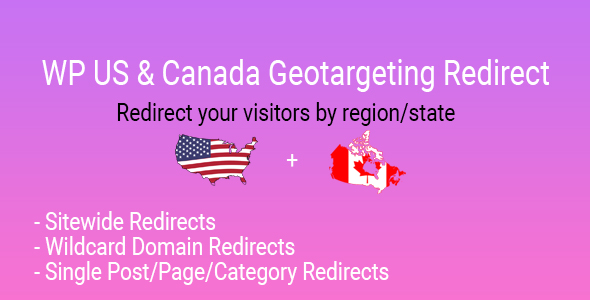Download WP US&Canada State Geotargeting Redirect Nulled 