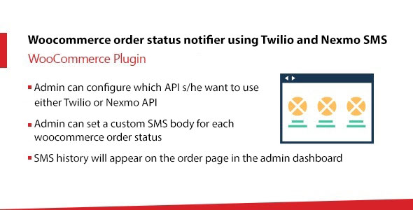 Download Woocommerce order status notifier using Twilio and Nexmo SMS Nulled 