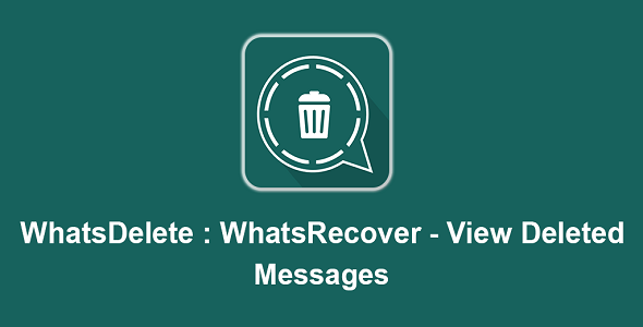 Download WhatsDelete: View Deleted Messages Nulled 