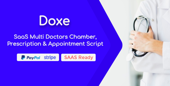 Download Doxe – SaaS Doctors Chamber, Prescription & Appointment Software Nulled 