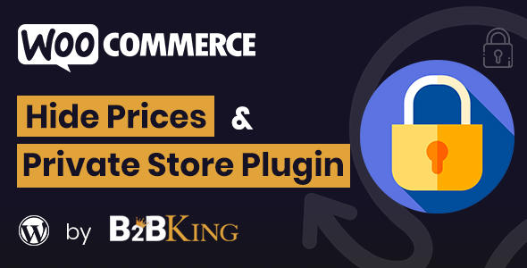 Download WooCommerce Hide Prices – Private Store Plugin by B2BKing Nulled 