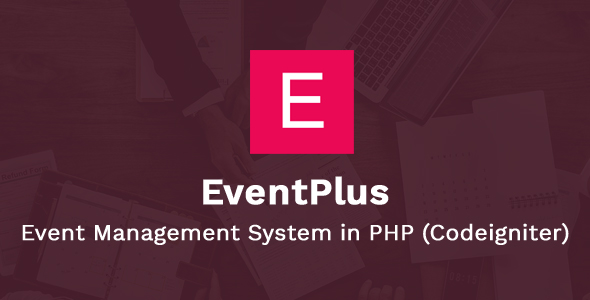 Download EventPlus – Event Management System in PHP (Codeigniter) – Online Ticket Purchase System Nulled 