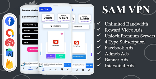 Download SAM VPN App – Secure VPN and Fast Servers VPN  | Reward Video Ads | Subscription | Admob & FB Ads Nulled 