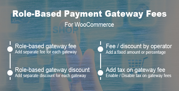 Download Role Based Payment Gateway Fees For WooCommerce Nulled 