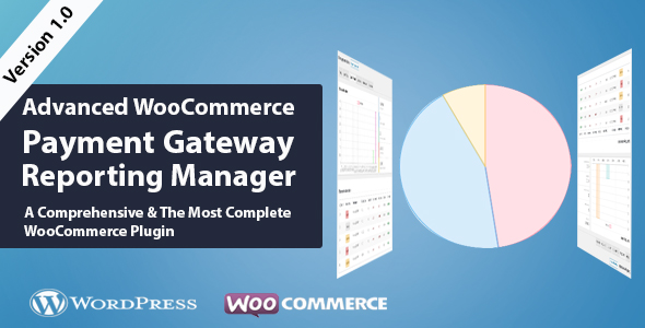 Download WooCommerce Advanced Payment Gateways Reporting Manager Nulled 
