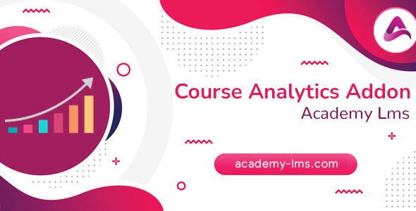 Nulled Academy LMS Course Analytics Addon free download