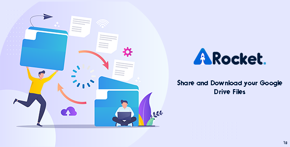 Download Drive Rocket – Share your Google Drive Nulled 