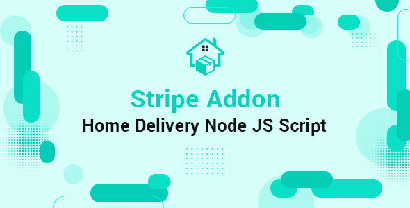 [Download] Stripe Home Delivery Node JS Addon 