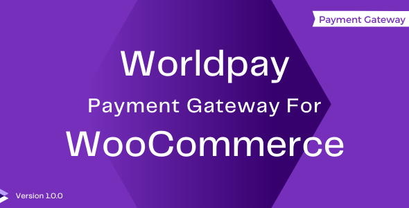 [Download] WorldPay Payment Gateway For WooCommerce 