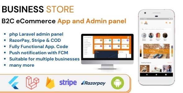 [Download] Business Store B2C Flutter ECommerce Full Mobile App with PHP Laravel CMS 